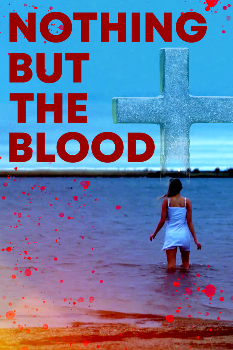 فيلم Nothing But The Blood