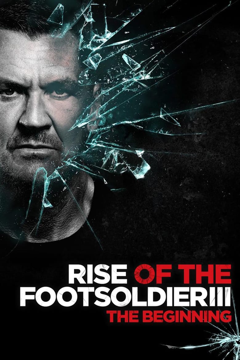 فيلم Rise of the Footsoldier 3
