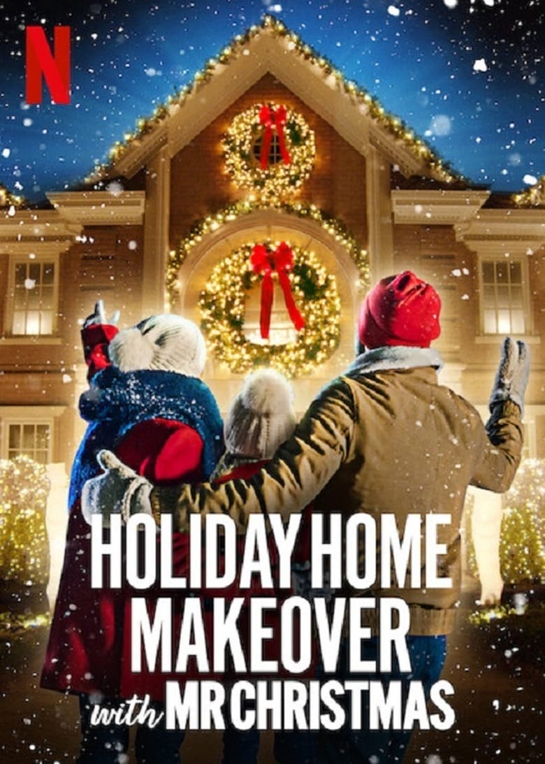 مسلسل Holiday Home Makeover with Mr. Christmas
