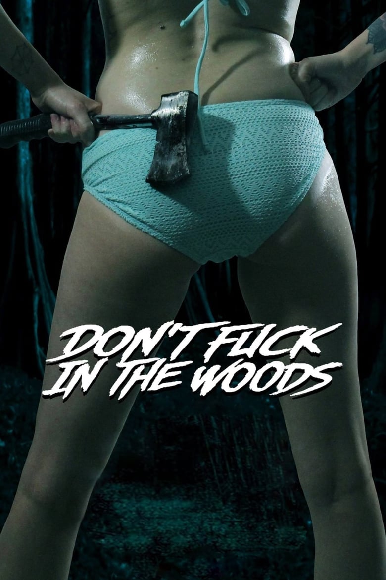فيلم Don’t Fuck in the Woods