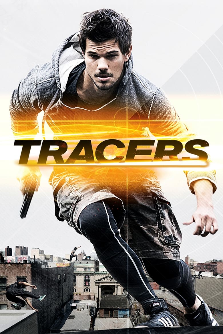 فيلم Tracers