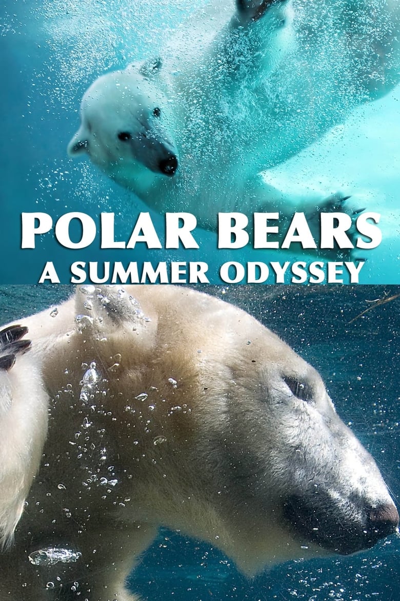 فيلم Polar Bears: A Summer Odyssey