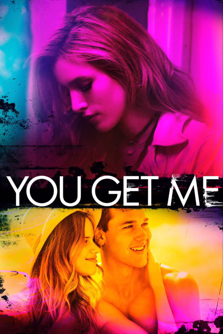 فيلم You Get Me