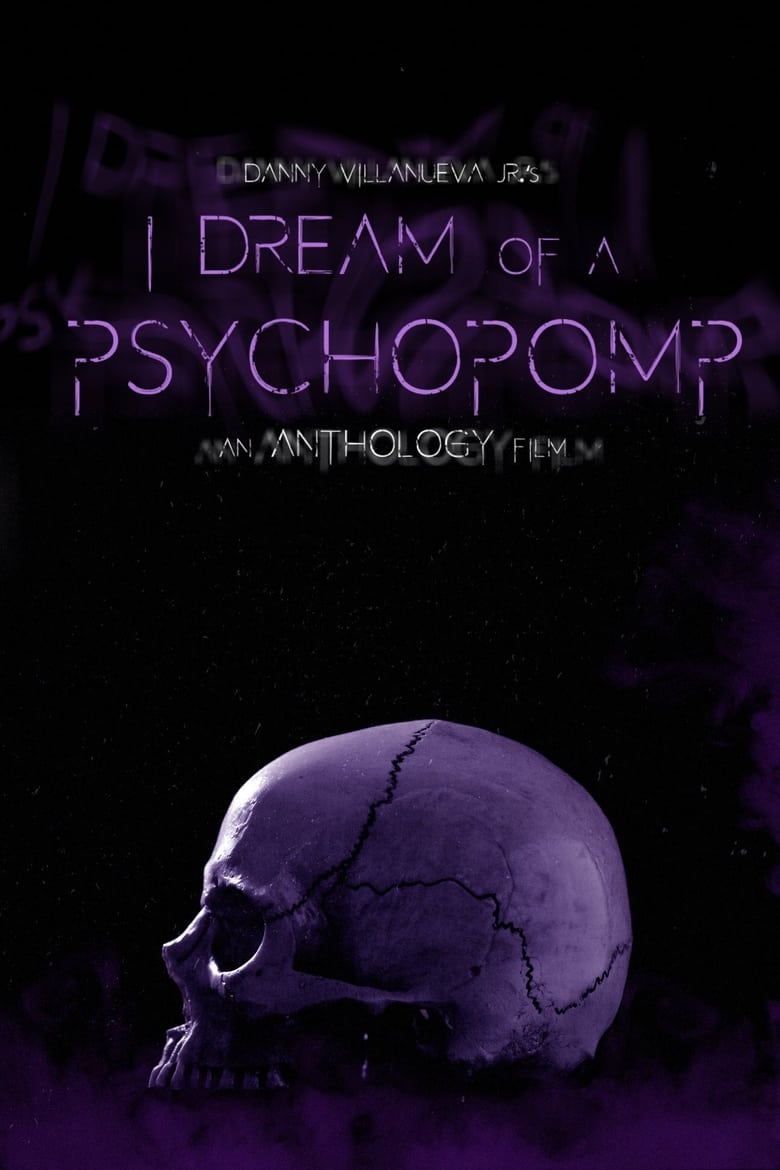 فيلم I Dream of a Psychopomp