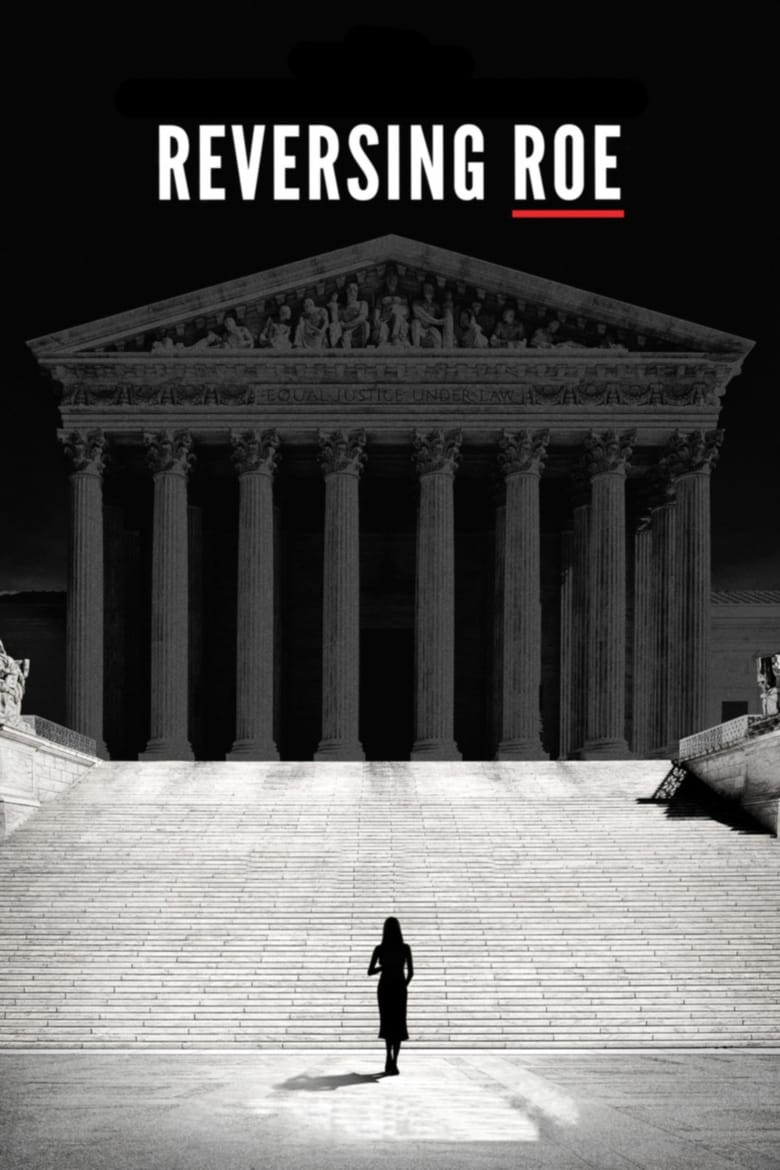 فيلم Reversing Roe