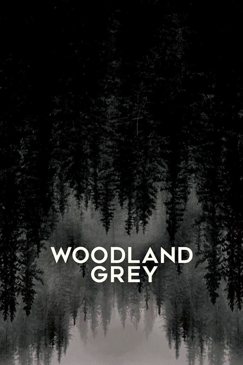 فيلم Woodland Grey