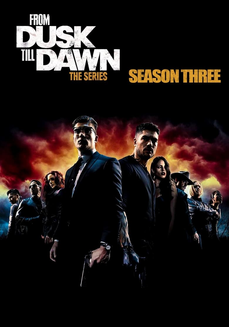 مسلسل From Dusk Till Dawn: The Series الموسم الثالث مترجم