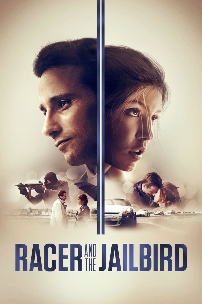 فيلم Racer and the Jailbird