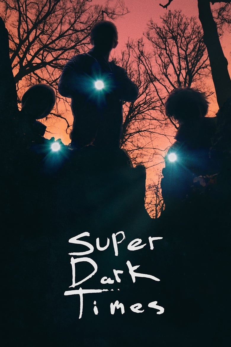 فيلم Super Dark Times