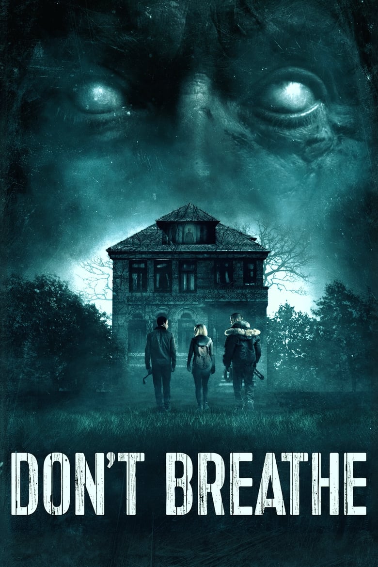 فيلم Don’t Breathe