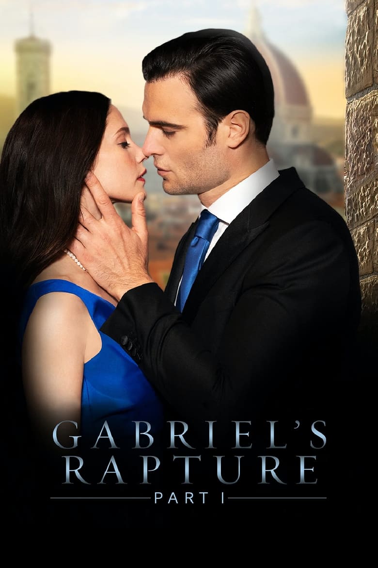 فيلم Gabriel’s Rapture: Part I
