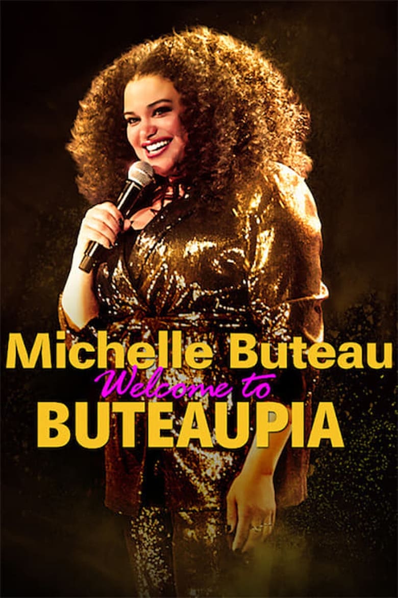 فيلم Michelle Buteau: Welcome to Buteaupia