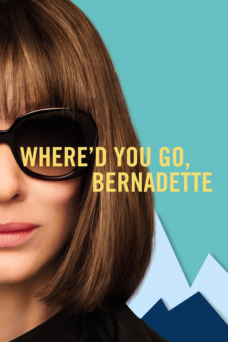 فيلم Where’d You Go, Bernadette