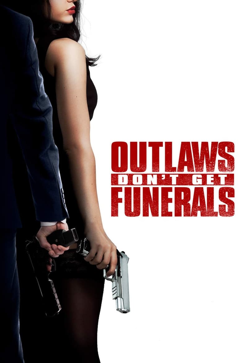 فيلم Outlaws Don’t Get Funerals