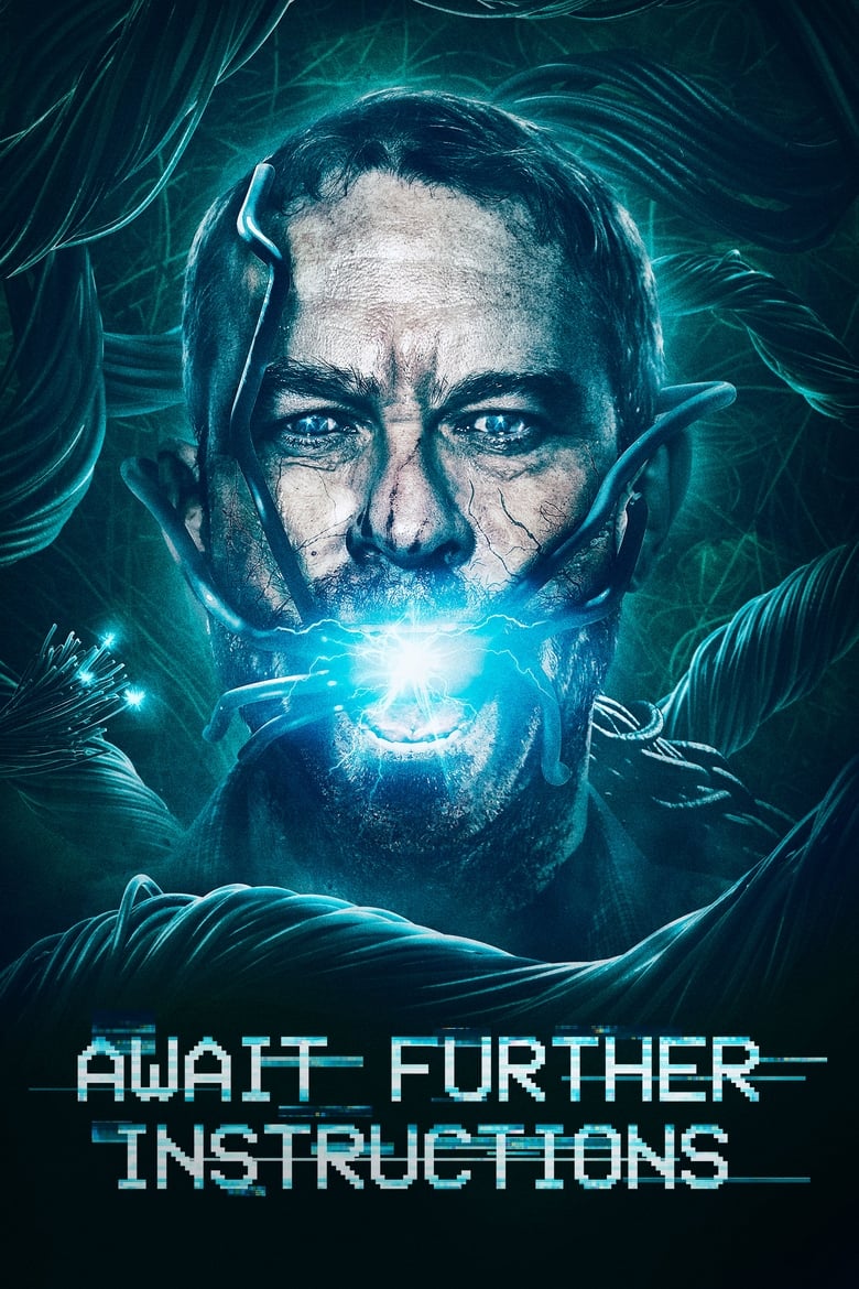 فيلم Await Further Instructions