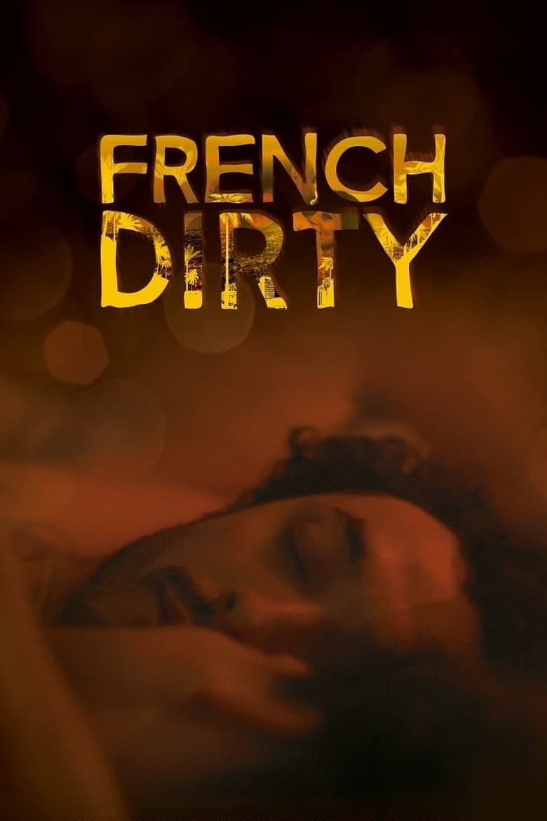 فيلم French Dirty