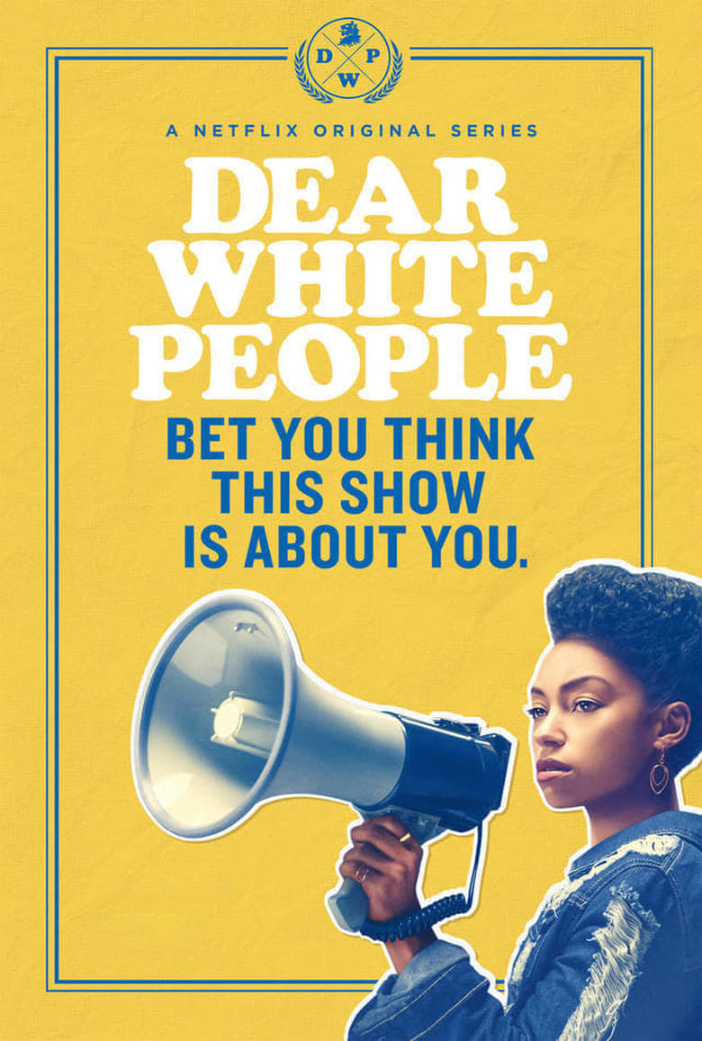 مسلسل Dear White People الموسم الاول مترجم