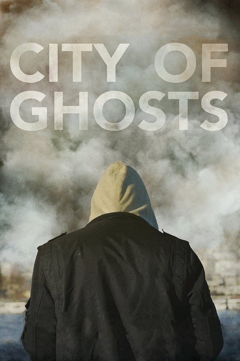 فيلم City of Ghosts