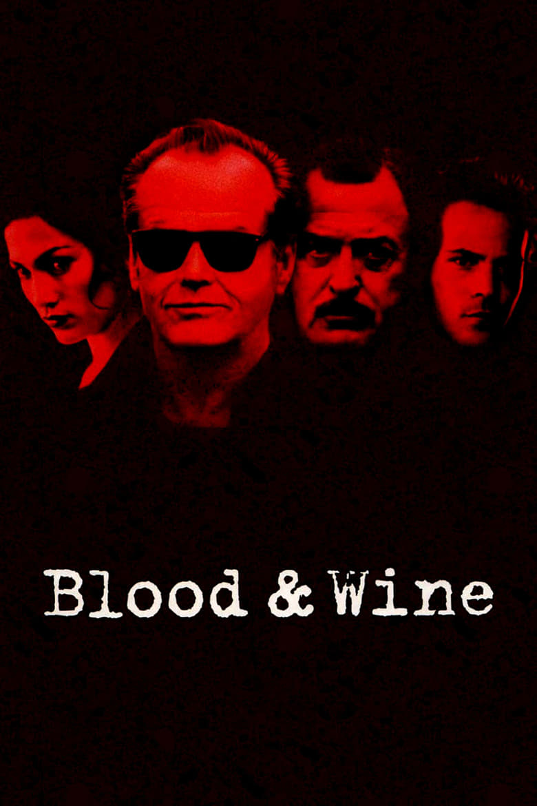فيلم Blood and Wine