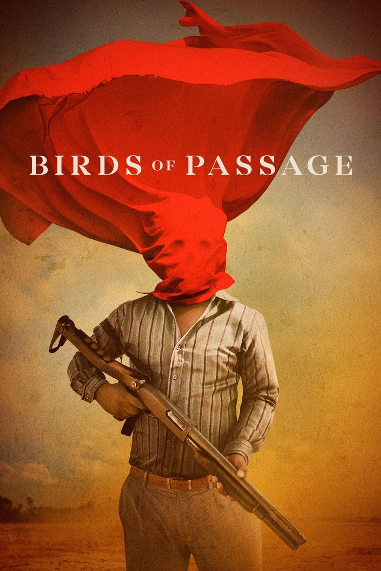 فيلم Birds of Passage