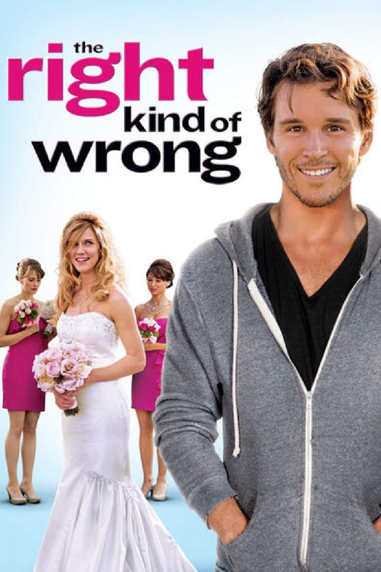فيلم The Right Kind of Wrong