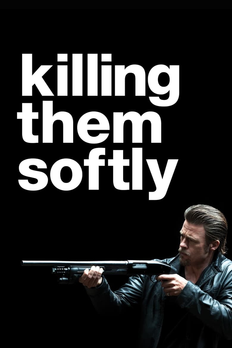 فيلم Killing Them Softly