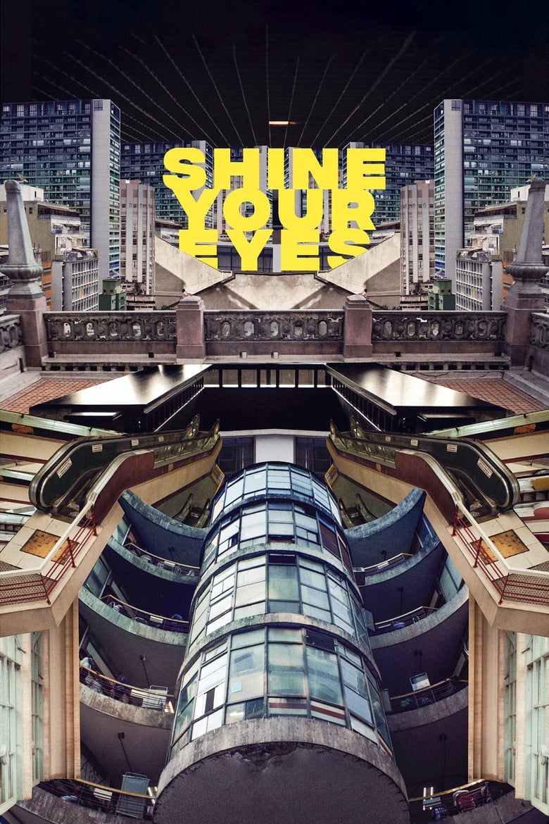 فيلم Shine Your Eyes