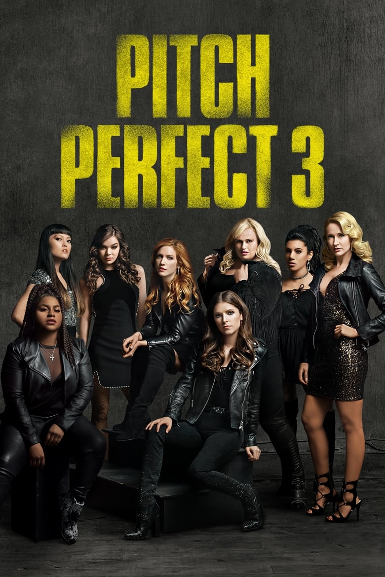 فيلم Pitch Perfect 3