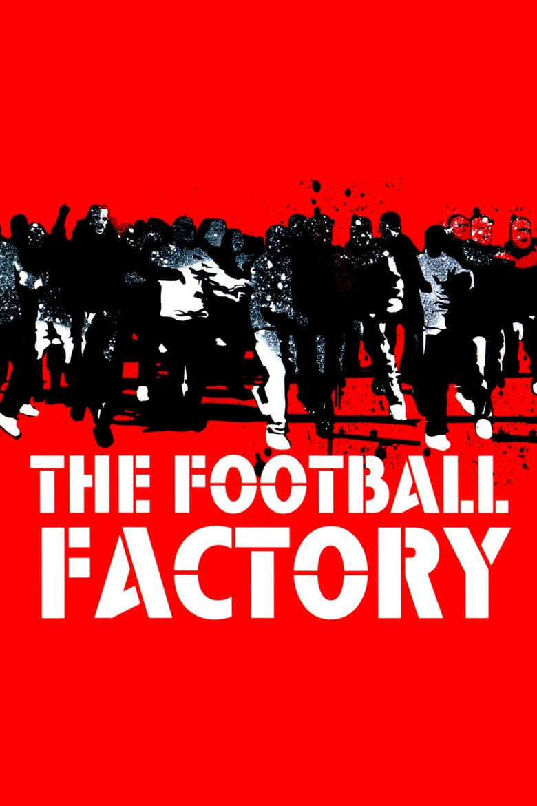 فيلم The Football Factory