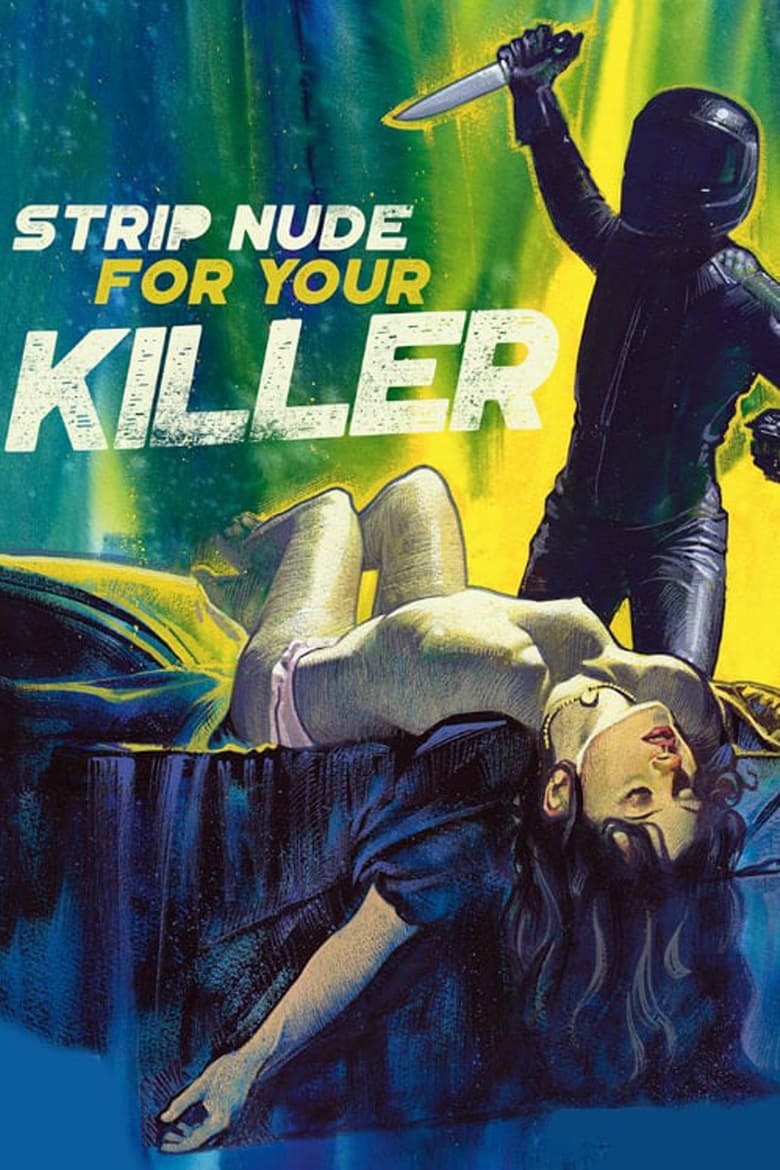 فيلم Strip Nude for Your Killer