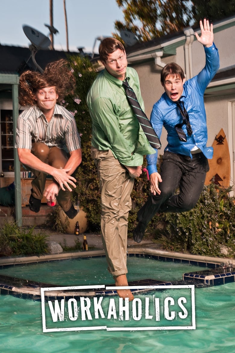 مسلسل Workaholics