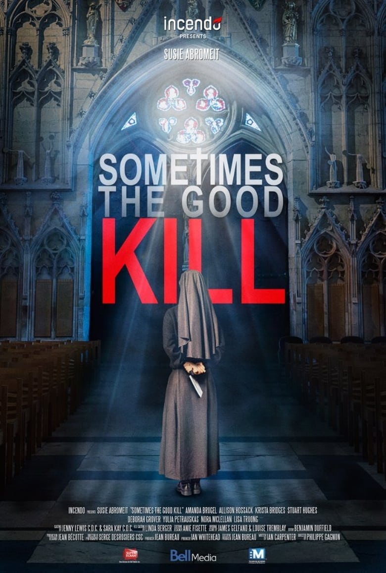 فيلم Sometimes the Good Kill