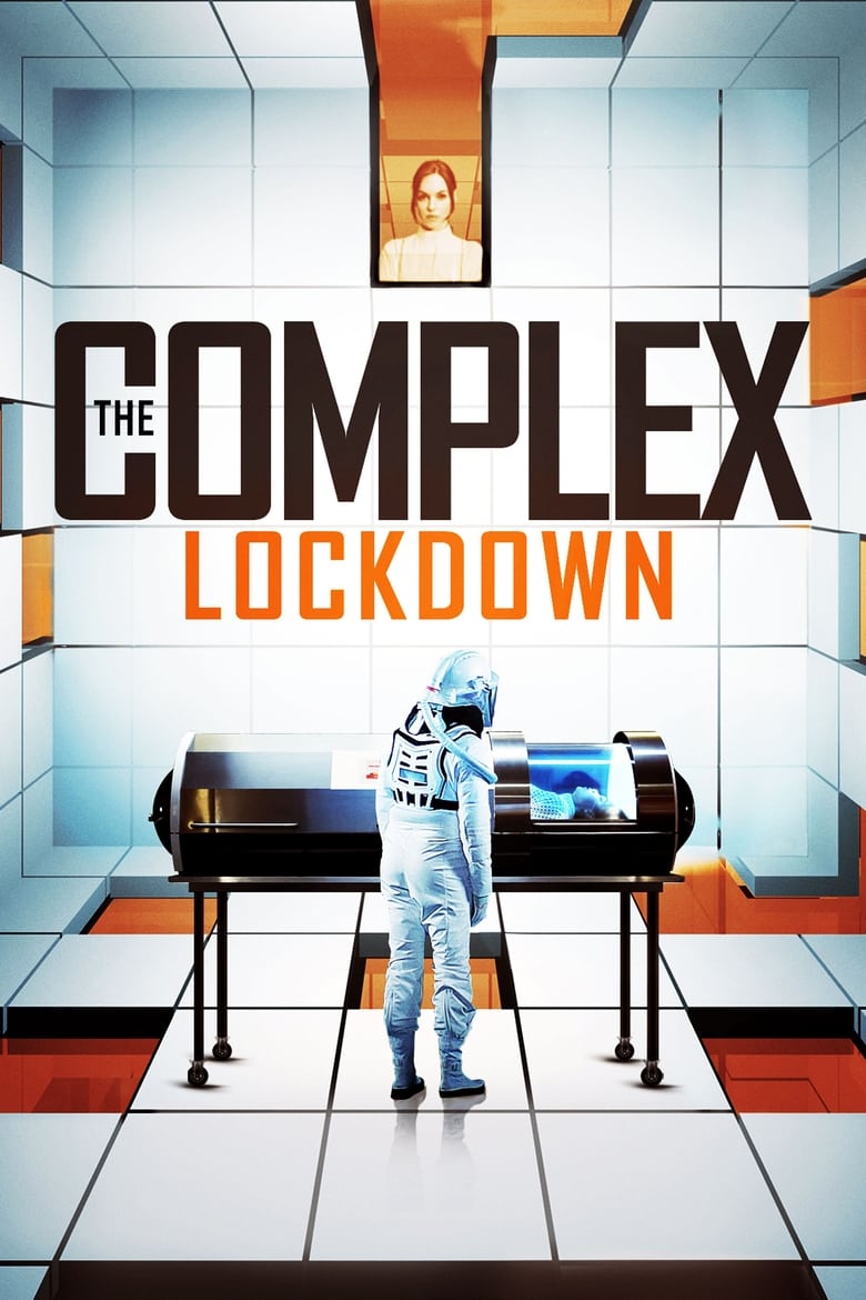 فيلم The Complex: Lockdown