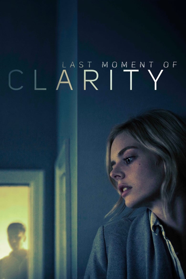 فيلم Last Moment of Clarity
