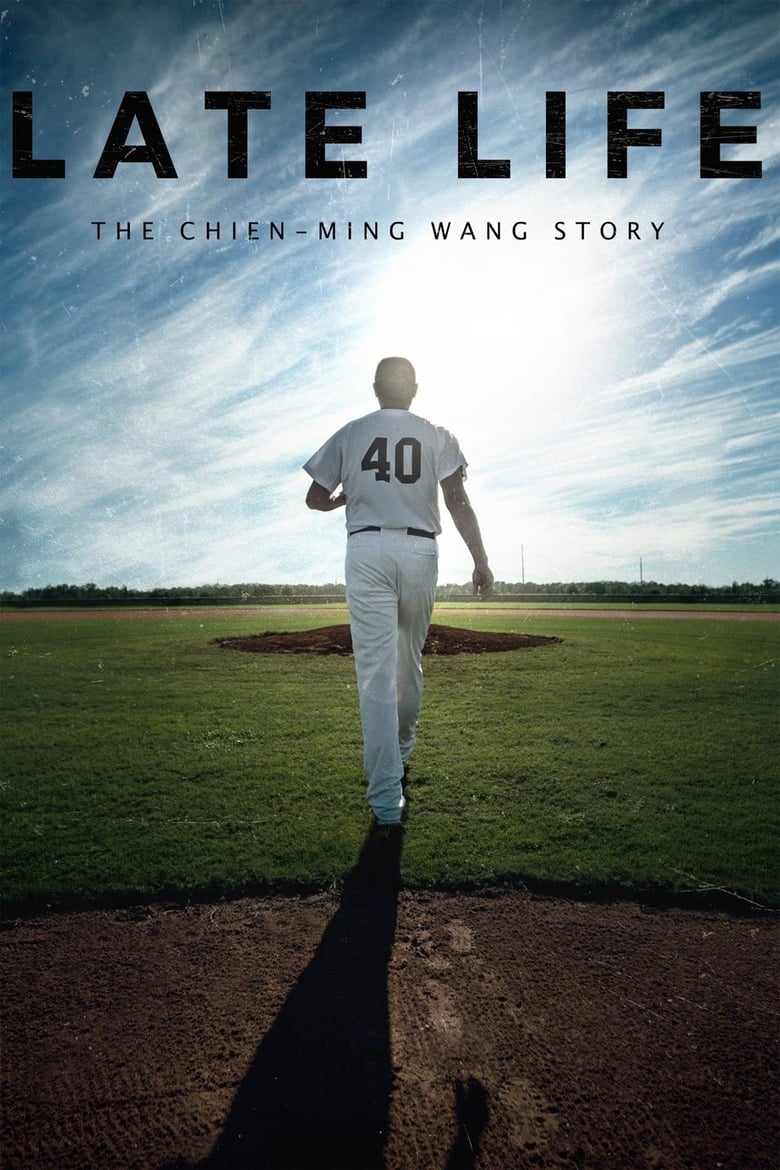 فيلم Late Life: The Chien-Ming Wang Story