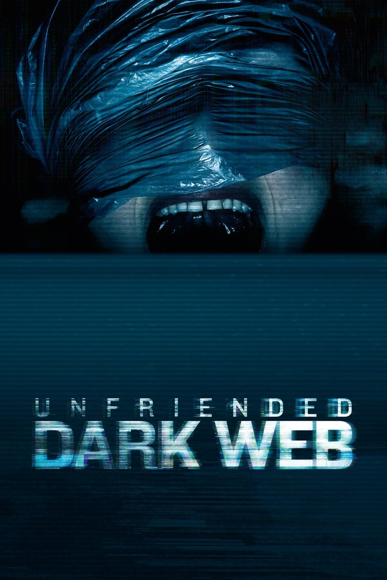 فيلم Unfriended: Dark Web