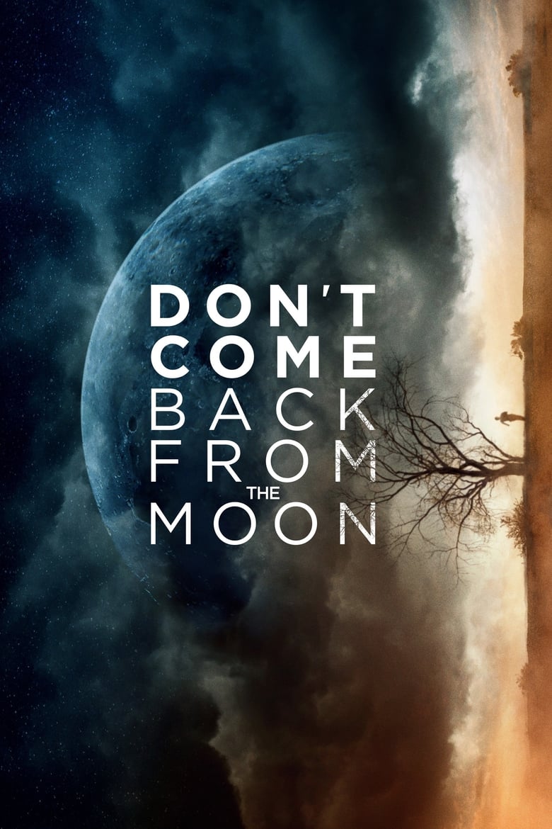 فيلم Don’t Come Back from the Moon