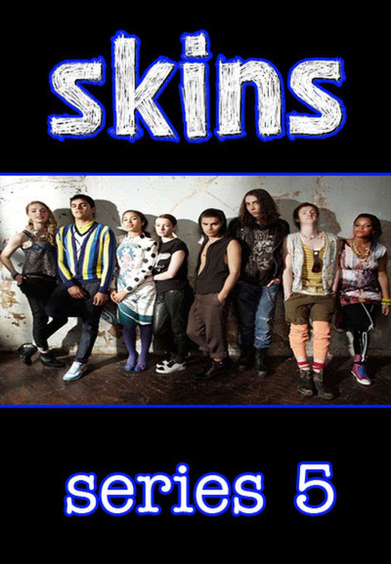 مسلسل Skins الموسم الخامس مترجم