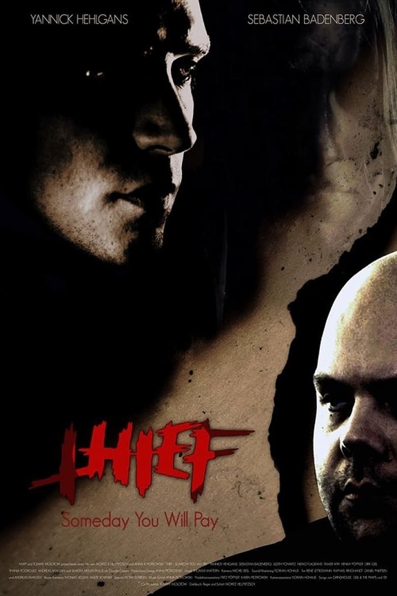 فيلم Thief: Someday You Will Pay