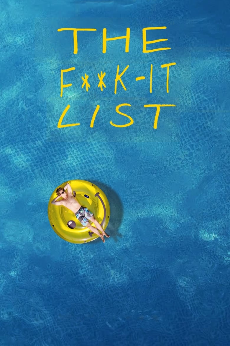 فيلم The F**k-It List