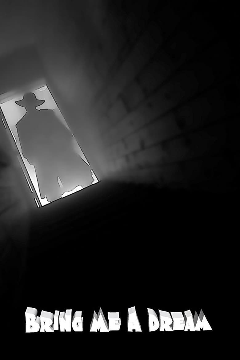 فيلم Bring Me a Dream