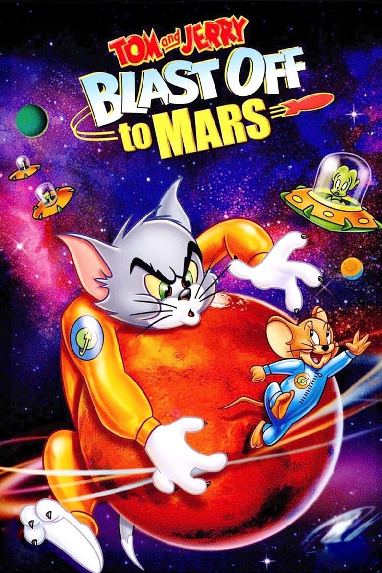 فيلم Tom and Jerry Blast Off to Mars!