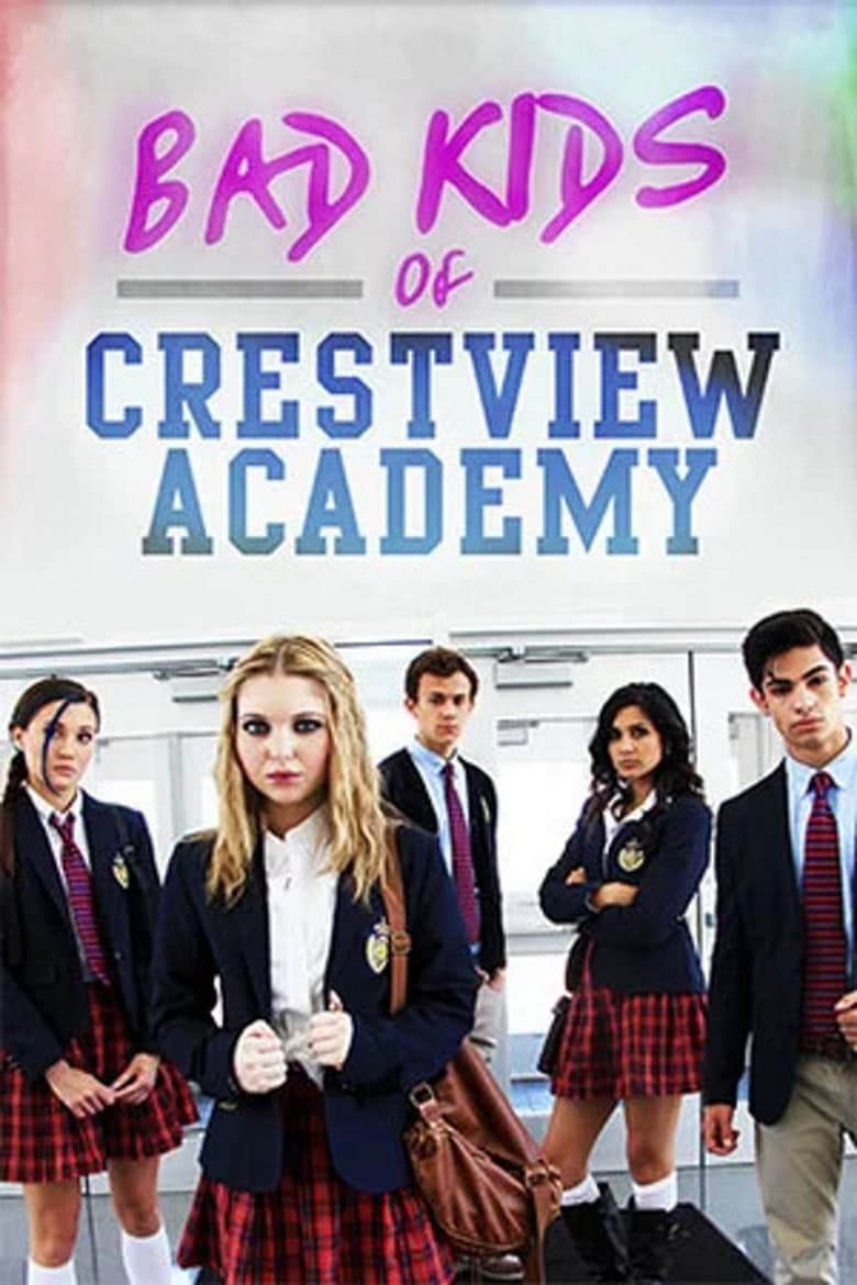 فيلم Bad Kids of Crestview Academy
