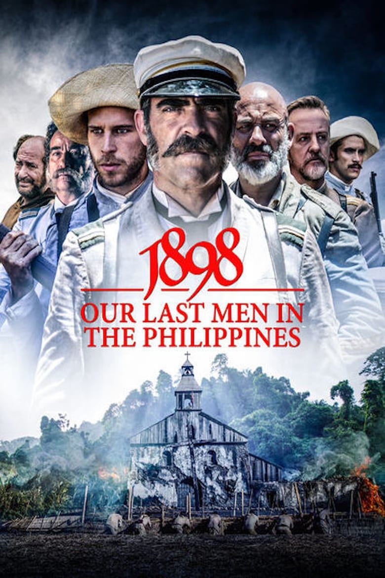فيلم 1898: Our Last Men in the Philippines