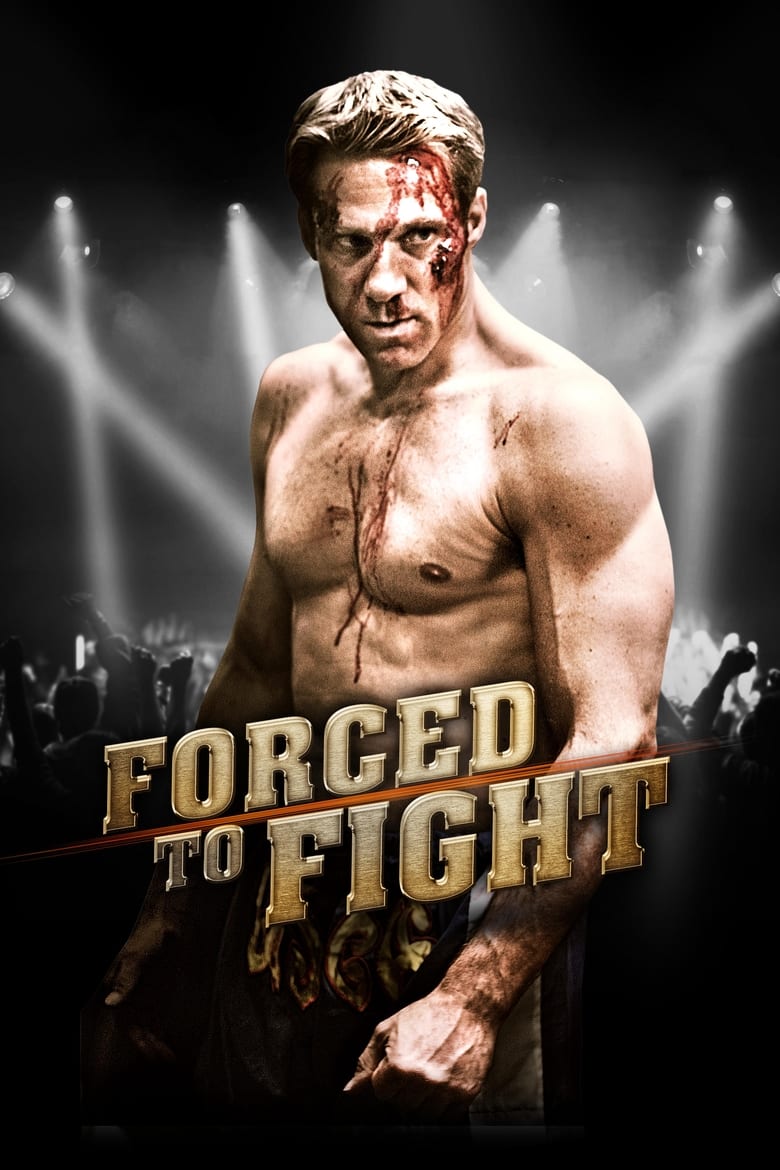 فيلم Forced To Fight
