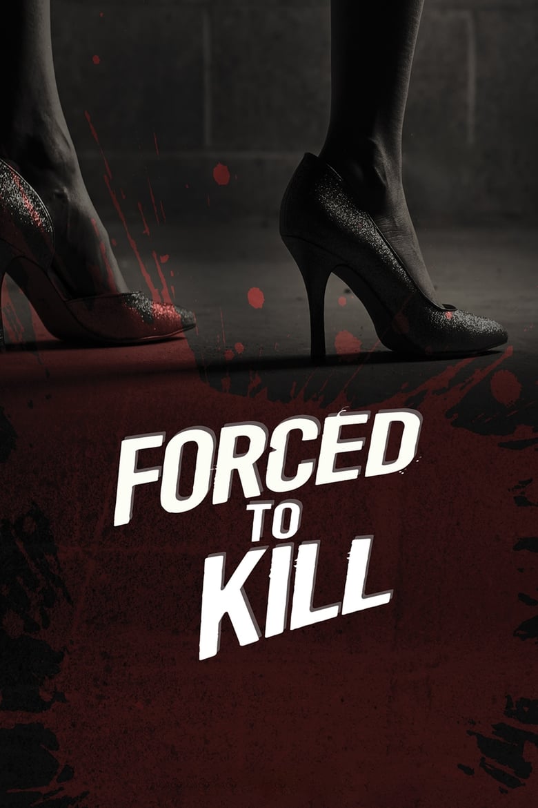 فيلم Forced to Kill