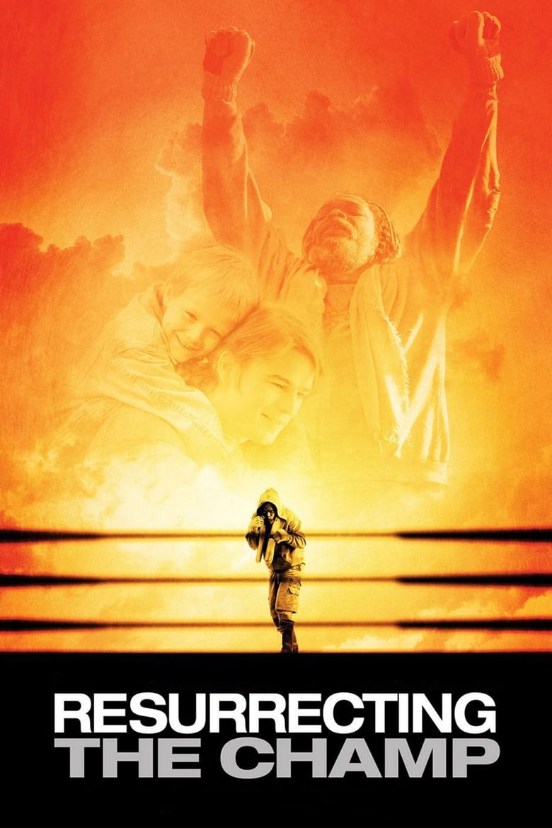 فيلم Resurrecting the Champ
