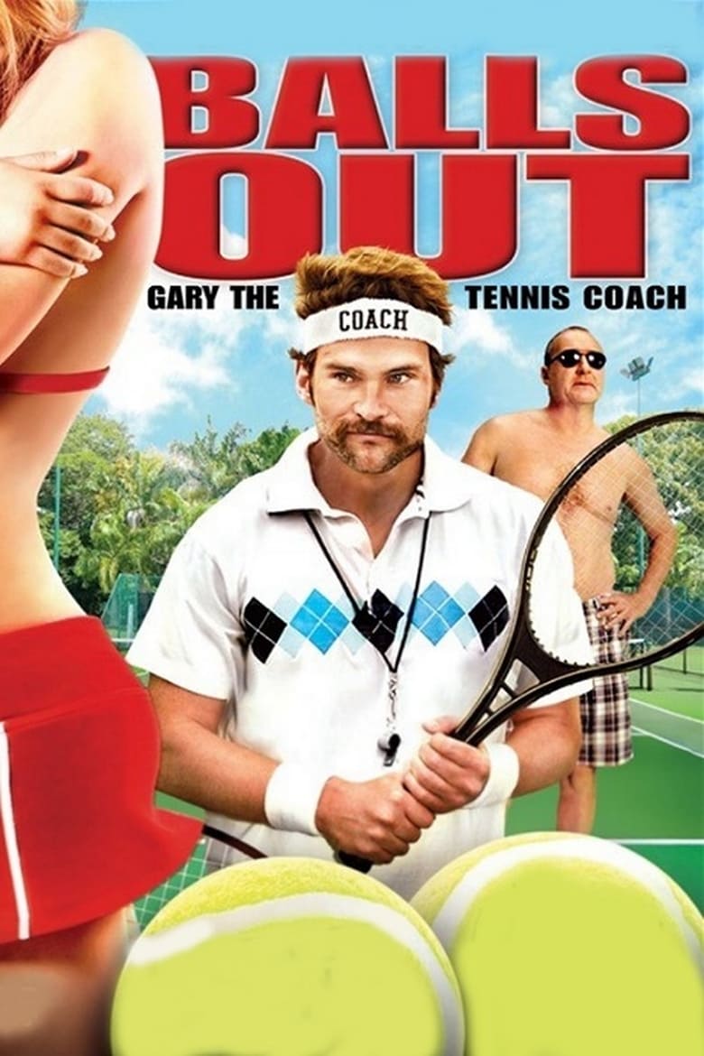 فيلم Balls Out: Gary the Tennis Coach