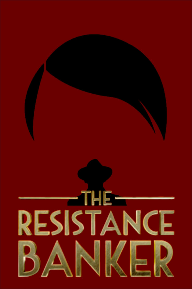 فيلم The Resistance Banker