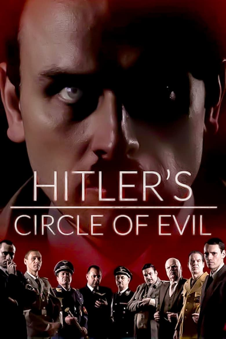 مسلسل Hitler’s Circle of Evil
